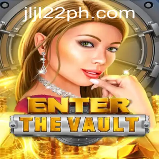 EntertheVault: Experience a Thrilling Adventure With JLJL22