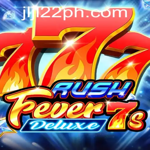 Discover the Thrills of RushFever7sDeluxe with JLJL22
