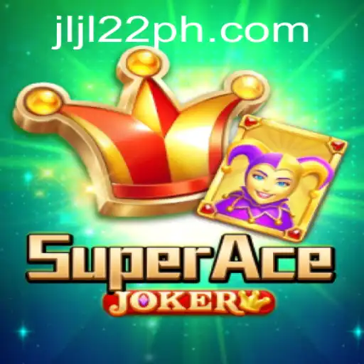 SuperAceJoker: The Game That Stands Out with JLJL22